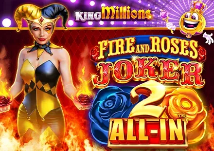 Fire and Roses Joker 2 All-In™ King Millions™
